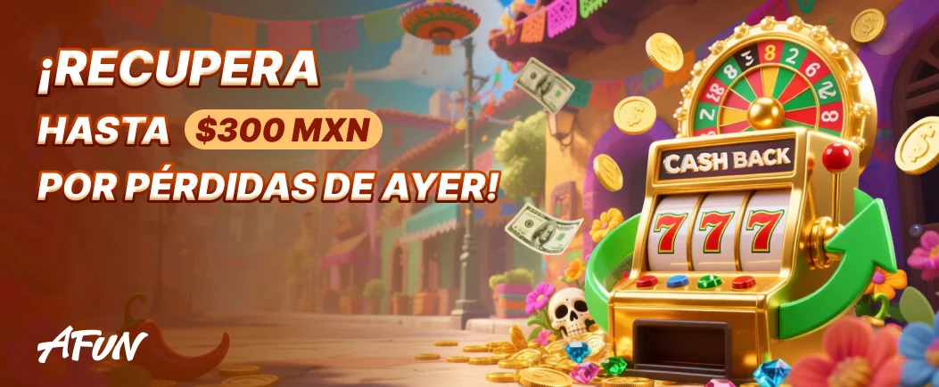 ¡Maximiza Tus Ganancias y Minimiza Riesgos con el Bono Cashback Casino Afun! Recupera Hasta $300 MXN
