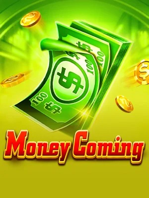 Money Coming