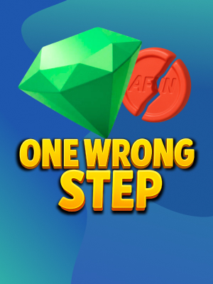 ONE WRONG STEP