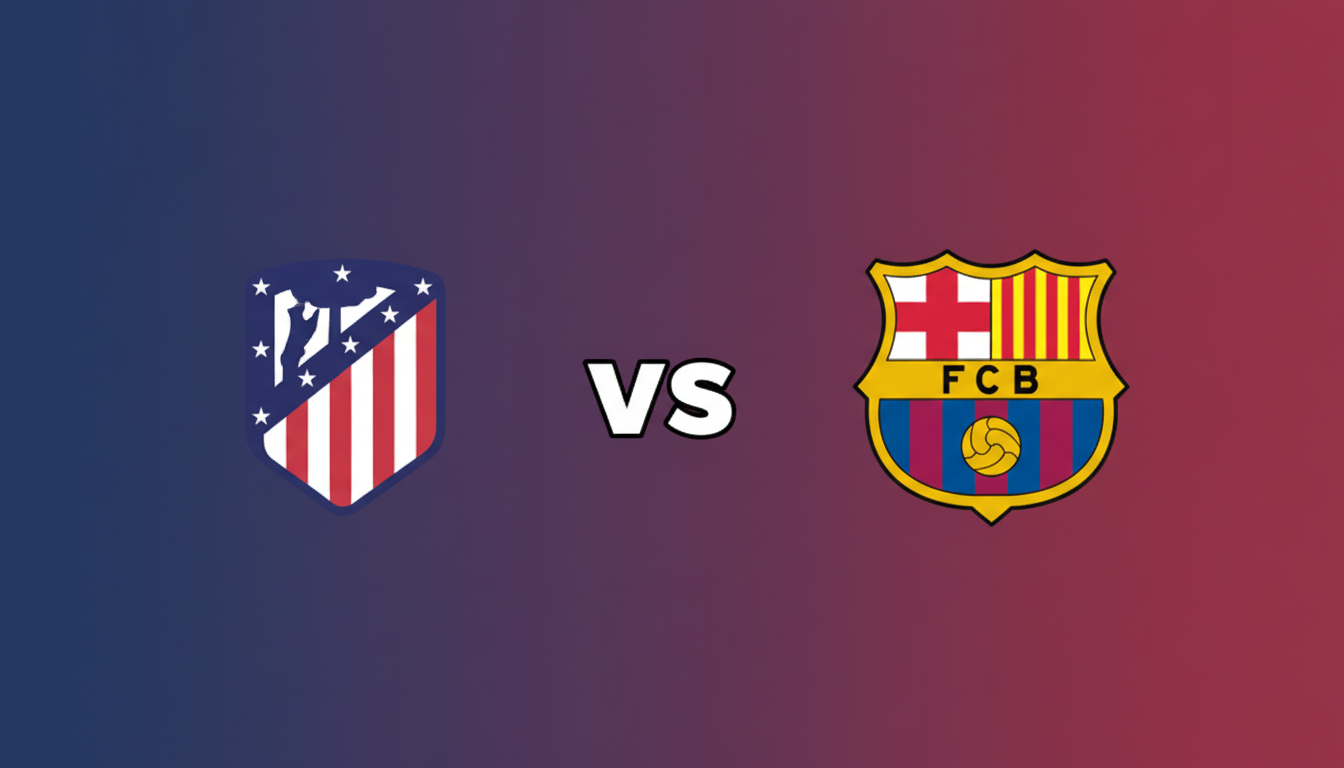 Atlético vs Barcelona: Análisis completo y pronóstico