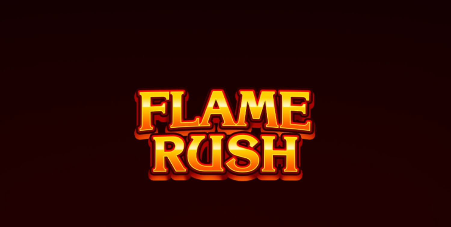 Flame Rush – Resena del Slot